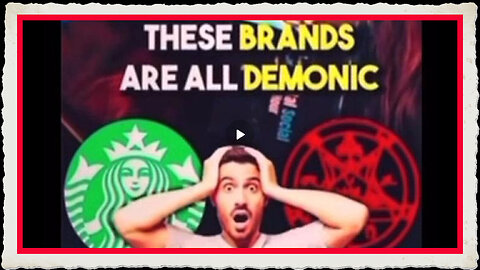 These Brands Are ALL Demonic