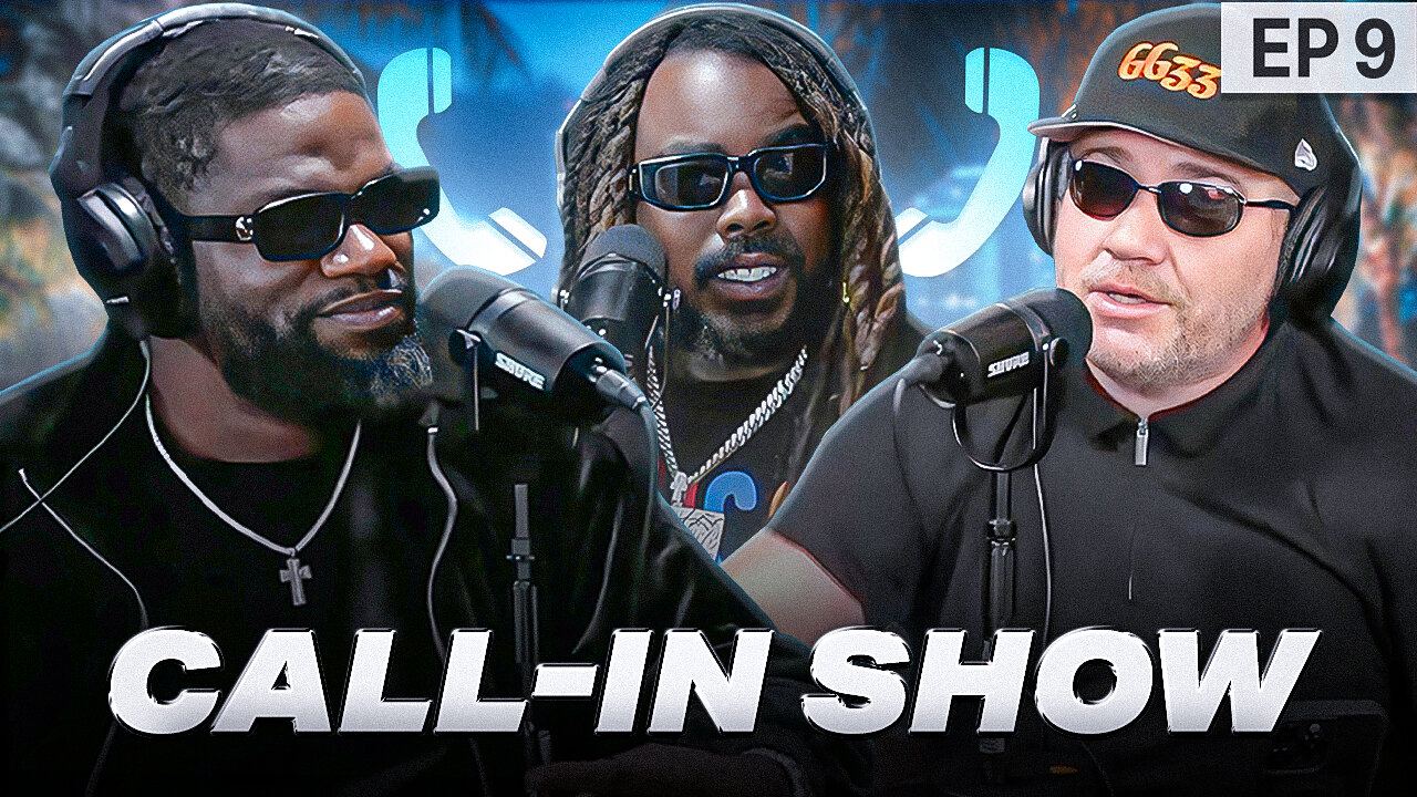 Episode 9: Call-In Show