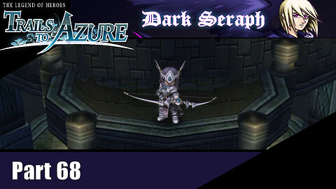 Let's Play, The Legend of Heroes, Trails to Azure, Part 68, A Sharp Adversary