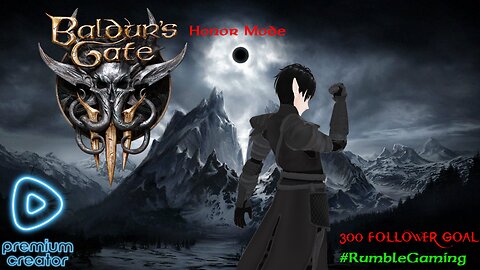 [Vrumbler] Baldur's Gate 3 Honor mode Ep.1