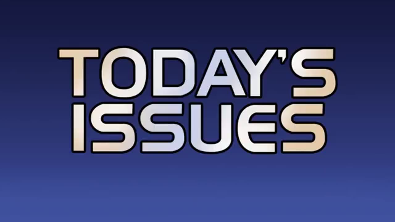 Today's Issues