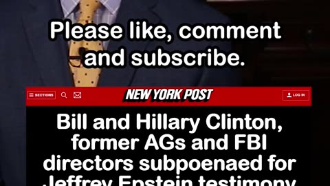 Bill Clinton and Hillary Clinton Subpoenaed for Jeffrey Epstein Testimony