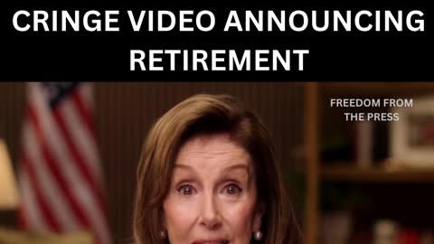 Nancy Pelosi Releases CRINGE Goodbye Video in Retirement Announcement