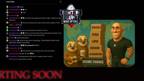 Benton Being Blunt "Regime Change"