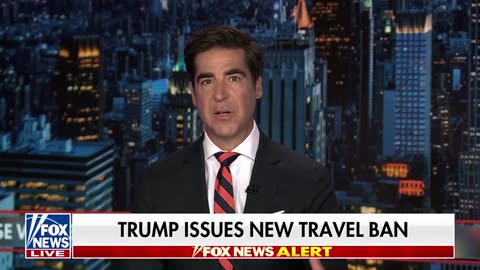 Jesse Watters🚨ALERT · POTUS just issued a new TRAVEL BAN for 12 countries