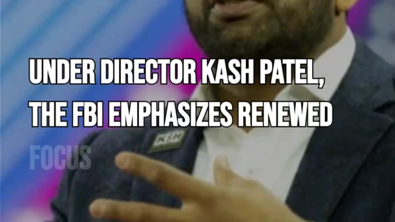 Kash Patel's Leadership Shines: FBI Captures Three 'Most Wanted' Fugitives in Two Months