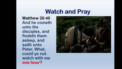 Watch and Pray