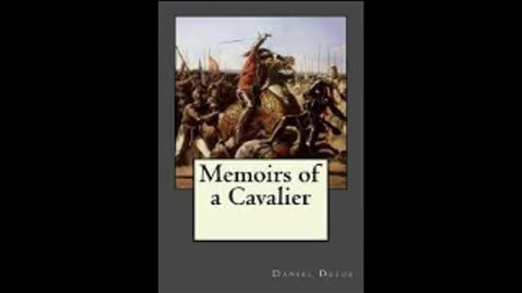 Memoirs of a Cavalier by Daniel Defoe Pt 2 of 2 (Full Audiobook)