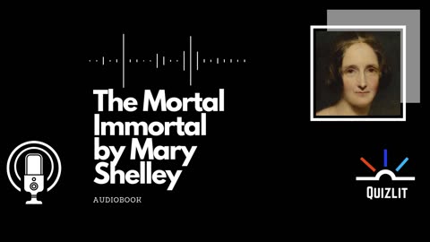 The Mortal Immortal by Mary Shelley - Full Audiobook - Short Story
