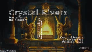 Crystal Rivers | Kingdom Mysteries | Sep 17, 2025