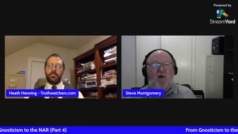 From Gnosticism to the NAR (Part 4) – with Steve Montgomery