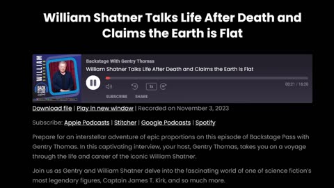 William Shatner talks life after death and claims the Earth is flat