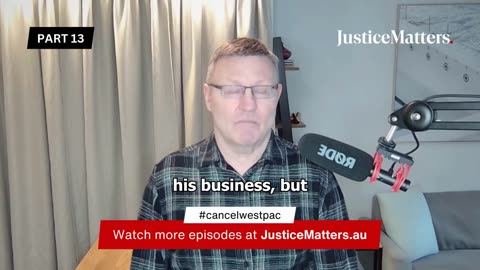 Cancel Westpac – Part 13