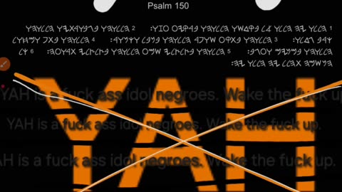 YAH IS A FALSE GOD, NEGROES!!