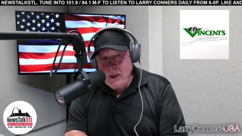 Larry Conners USA - NewsTalkSTL - 7.7.25