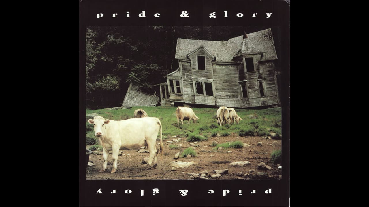 Pride & Glory - Pride & Glory