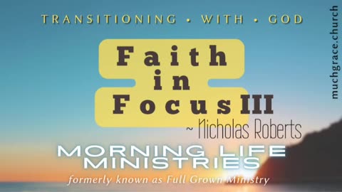 Faith in Focus (3) Believing is Turning | Nicholas Roberts