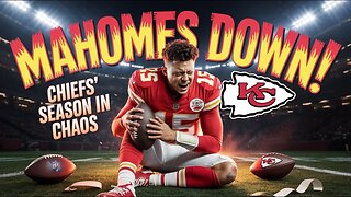Chiefs Face BRUTAL Reality After Mahomes' ACL Tears