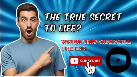 The True Secret to Life – A Powerful Message You Need to Hear!