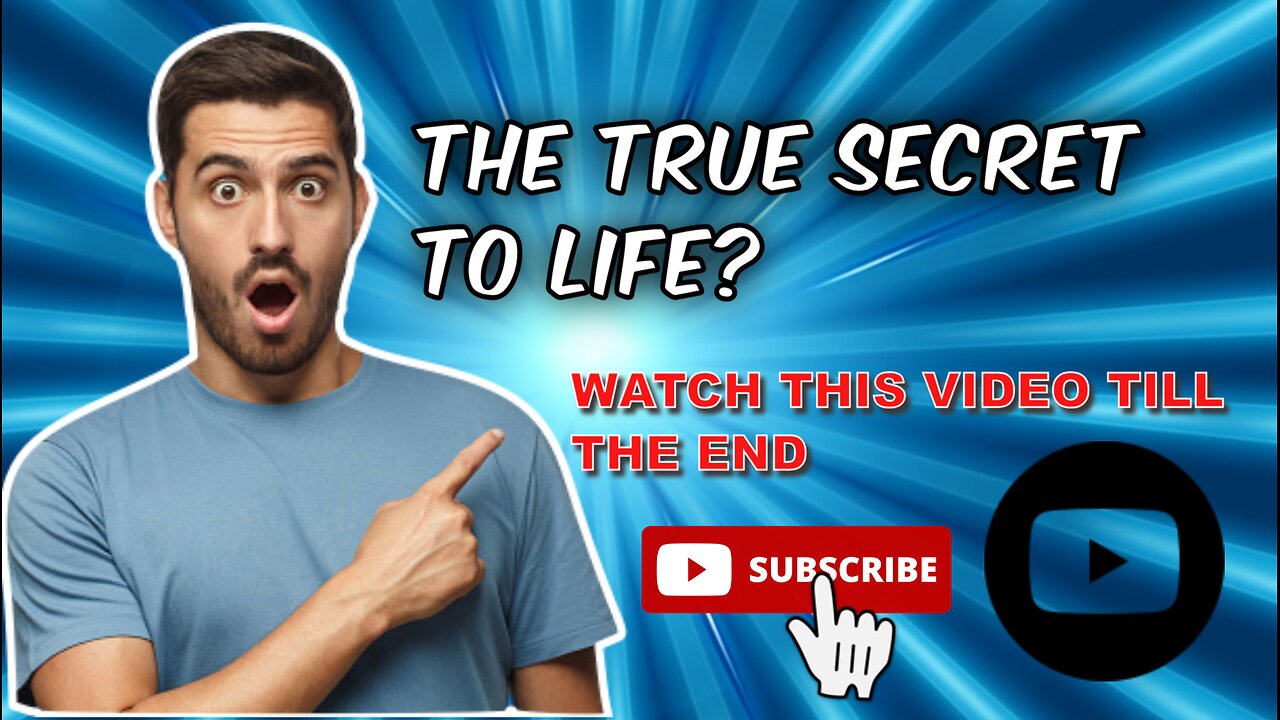 The True Secret to Life – A Powerful Message You Need to Hear!