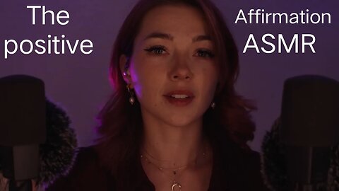 ASMR | The Positive Affirmations you all need to tell yourself