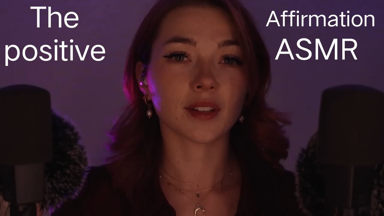 ASMR | The Positive Affirmations you all need to tell yourself