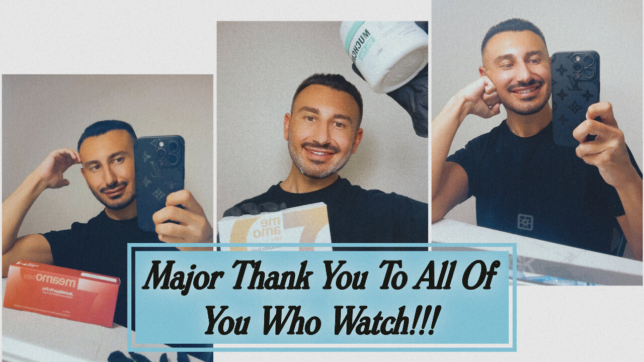 Major Thank You To All Of You Who Watch!