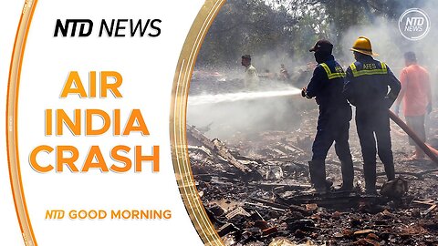 Air India Plane Crashes With 242 Passengers On Board; More Immigration Protests Pop Up Across U.S.