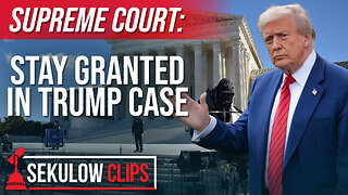 SUPREME COURT: Stay Granted in Trump Case