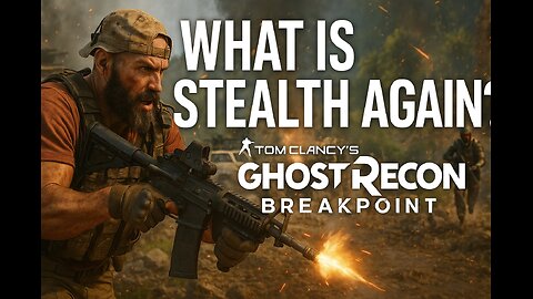 Ghost recon breakpoint going loud montage