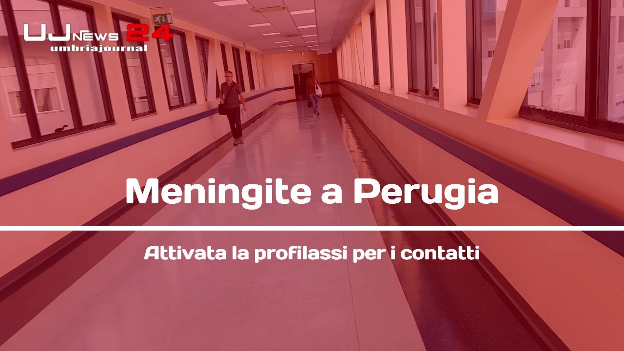 Meningite a Perugia Attivata la profilassi per i contatti