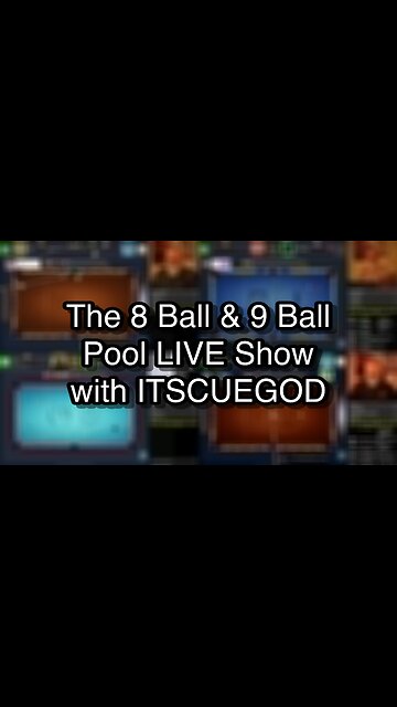 The 8 Ball & 9 Ball Pool LIVE Show with ITSCUEGOD