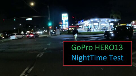 GoPro HERO13 Black Night Time Test