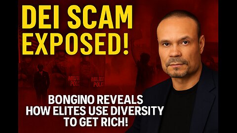 🚨 DEI SCAM EXPOSED! Bongino Reveals How Elites Use Diversity to Get Rich!" | The Dan Bongino Show