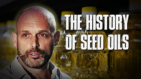 The Seedy History Of Seed Oils – Ivor Cummins