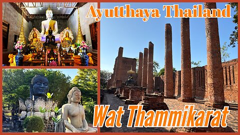 Wat Thammikarat วัดธรรมิกราช - Historic Treasure in Ayutthaya - Thailand 2025