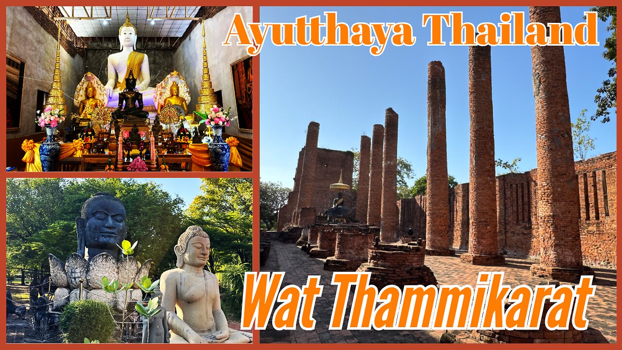Wat Thammikarat วัดธรรมิกราช - Historic Treasure in Ayutthaya - Thailand 2025