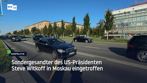 Sondergesandter des US-Präsidenten Steve Witkoff in Moskau eingetroffen