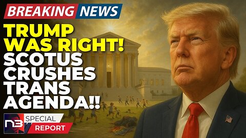 🚨BREAKING: SCOTUS Sides With Trump AGAIN - Trans Activists Are SCREAMING In The Streets RN