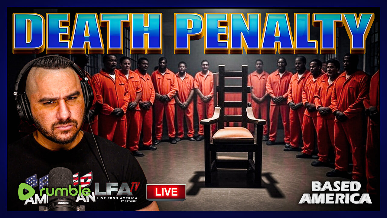 ILLEGAL ALIEN PEDOS TO RECEIVE DEATH PENALTY? | BASED AMERICA 8.4.25 5PM
