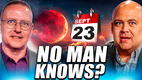5 Reasons the Rapture Didn’t Happen Today (Sept. 23) - Ep. 7155