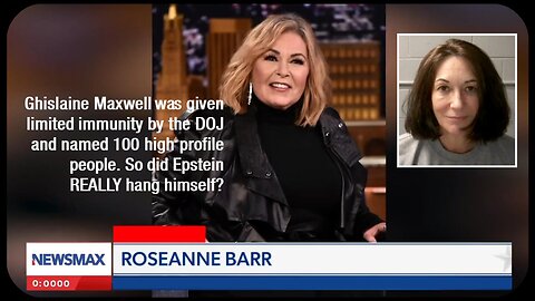 Roseanne Barr: If Maxwell gives names, give her a pardon AND a party - July 25, 2026