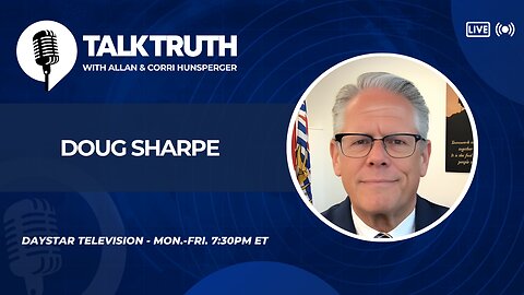 Talk Truth 07.04.25 - Doug Sharpe