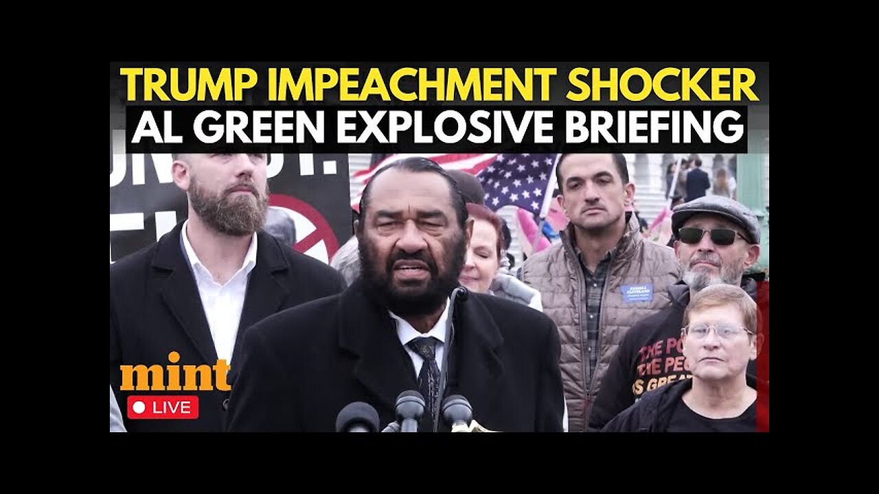 Breaking Rep Al Green and others call for Trump’s impeachment