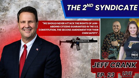 Fighting for Your 2A Rights in DC | Jeff Crank | 2nd Syndicate Interview EP 23