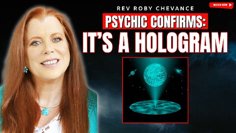 PSYCHIC CONFIRMS: We’re Living in a Hologram - (Karma, Attachments, The Matrix & More)