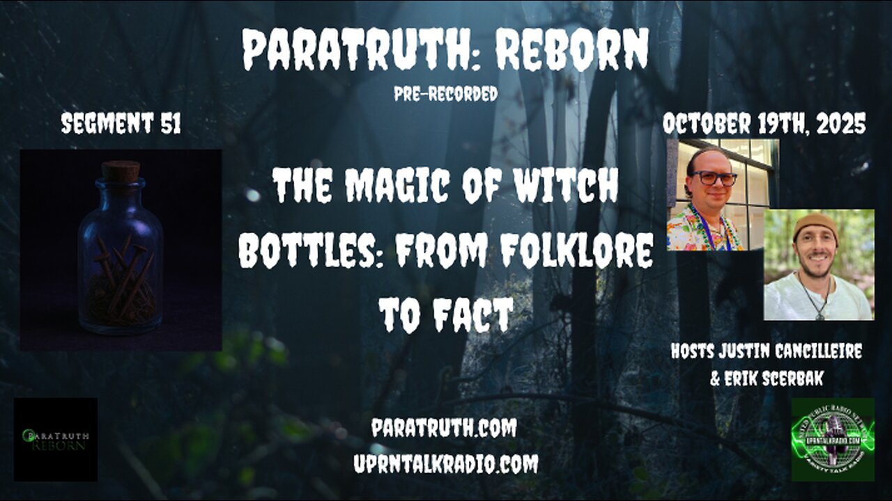 ParaTruth: Reborn - The Magic of Witch Bottles: From Folklore to Fact