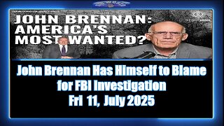John Brennan Has Himself to Blame for FBI Investigation
