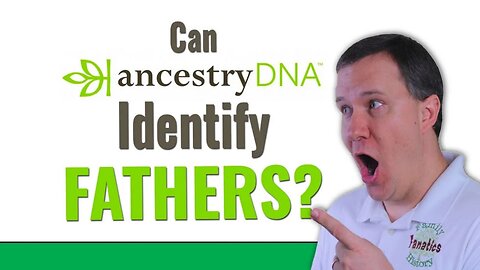 Will an Ancestry DNA Test Prove Paternity?