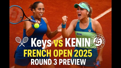 Madison Keys vs. Sofia Kenin